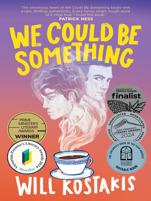 Title details for We Could Be Something by Will Kostakis - Wait list